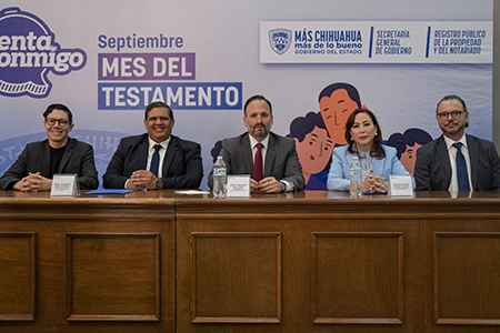 El Gobierno del Estado de Chihuahua inició el programa Septiembre Mes del Testamento con 50% de descuento en testamento ológrafo y asesoría gratuita.