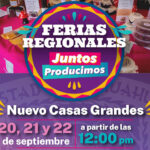 Participa en la Feria Juntos Producimos en Nuevo Casas Grandes y experimenta la riqueza cultural y comercial de la región.