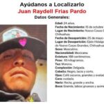 Juan Raydell Frías Pardo, de 24 años, desapareció el 25 de mayo en Ejido Hidalgo, NCG. Vestía sudadera guinda y jeans. Fiscalía activa búsqueda. Información al 911 o 089.