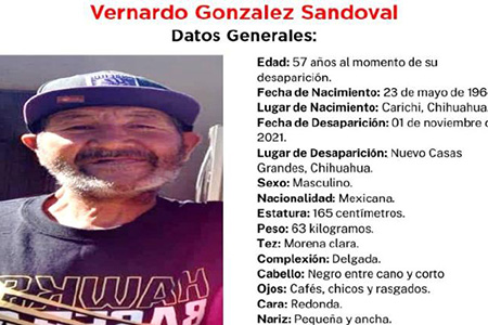 Vernardo González Sandoval desapareció el 1 de noviembre de 2021 en Nuevo Casas Grandes. La Fiscalía de Chihuahua solicita ayuda ciudadana para localizarlo. Si tienes información, llama al 911 o 089.