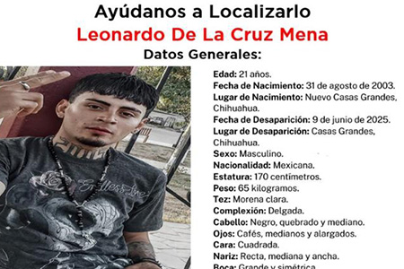 Leonardo De la Cruz Mena, de 21 años, desapareció el 9 de junio en Casas Grandes. Fiscalía de Chihuahua solicita ayuda para localizarlo. Tiene tatuajes distintivos y vestía ropa oscura.