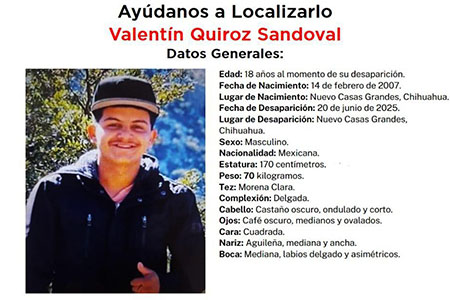Valentín Quiroz Sandoval desapareció el 20 de junio en Nuevo Casas Grandes. Suman tres personas no localizadas en ese municipio en solo dos días. Fiscalía pide colaboración ciudadana.