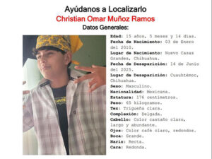 Christian Omar Muñoz Ramos, de 15 años y originario de Nuevo Casas Grandes, desapareció el 14 de junio en Cuauhtémoc, Chihuahua. La Fiscalía pide colaboración para localizarlo.