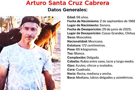 Arturo Santa Cruz Cabrera, de 56 años, desapareció en Casas Grandes el 29 de junio. La Fiscalía de Chihuahua solicita apoyo ciudadano para localizarlo. Reportes al 911 o 089 y números oficiales.