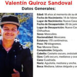Valentín Quiróz Sandoval fue visto por última vez el 20 de junio en NCG. Su familia está desesperada y la Fiscalía pide apoyo ciudadano para encontrarlo. Reportes al 911, 089 o líneas oficiales.