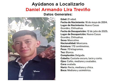 Daniel Armando Lira Treviño, de 21 años, desapareció en Nuevo Casas Grandes el 12 de julio de 2025. La Fiscalía pide apoyo para localizarlo.